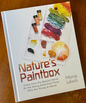 Nature's Paintbox - Colors from the Natural World for the Young Artist (and Those Who are Young at Heart) Collector's Edition Hardcover Book